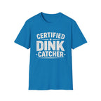 Dink Catcher  T-Shirt