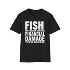 Expensive Hobby  T-Shirt