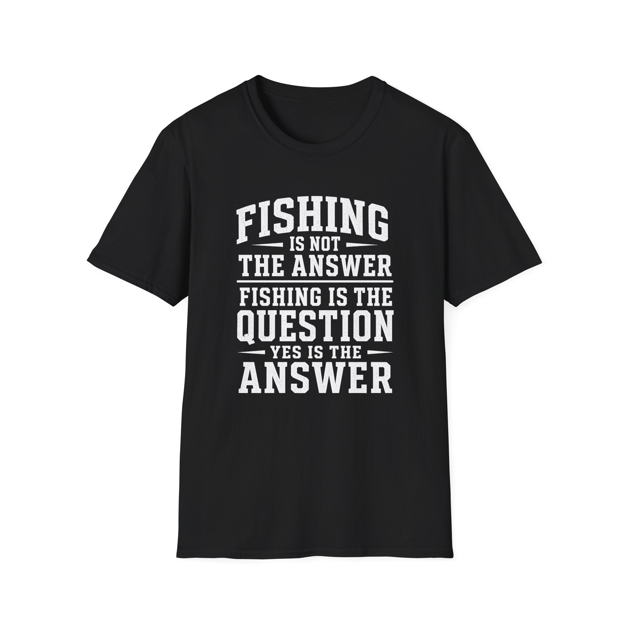 Fishing Answer  T-Shirt