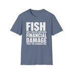 Expensive Hobby  T-Shirt