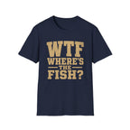 Where's the Fish?  T-Shirt