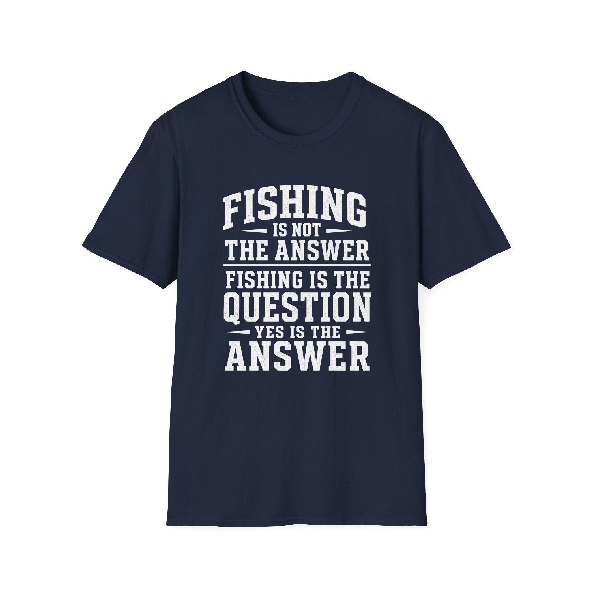 Fishing Answer  T-Shirt
