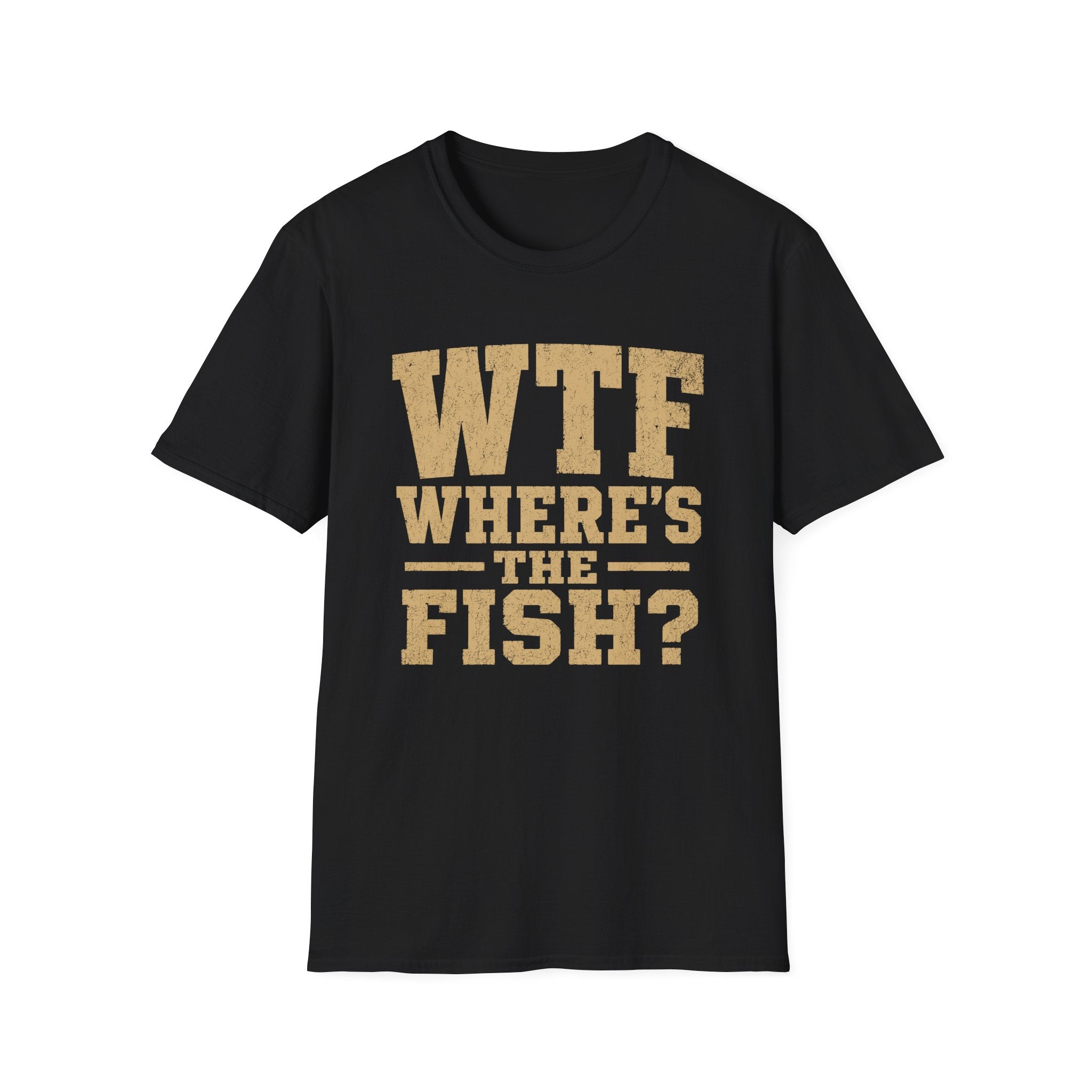 Where's the Fish?  T-Shirt