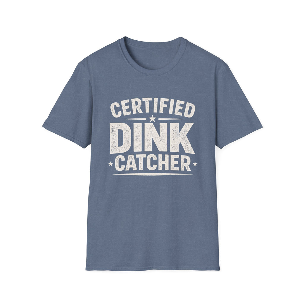 Dink Catcher  T-Shirt