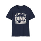 Dink Catcher  T-Shirt