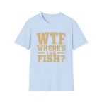 Where's the Fish?  T-Shirt