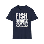 Expensive Hobby  T-Shirt