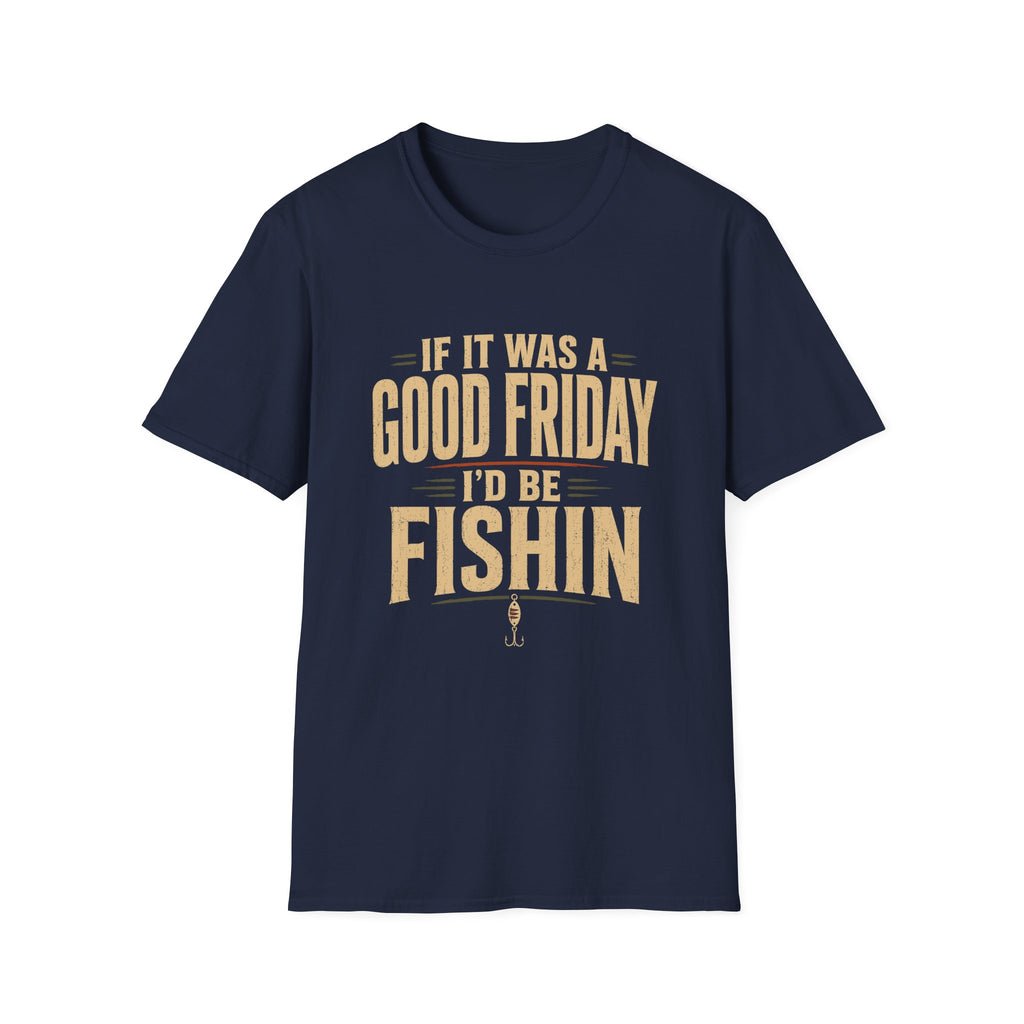 Gone Fishin'  T-Shirt